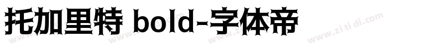 托加里特 bold字体转换